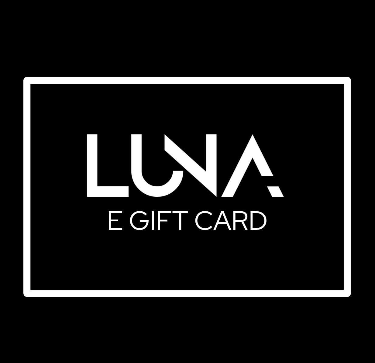 LUNA GIFT CARD